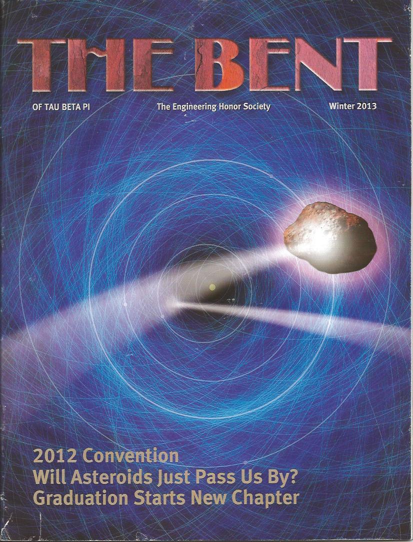 cover feature "Target Earth: Detecting and Avoiding Killer Asteroids," The Bent, Winter 2013, pp 12-16