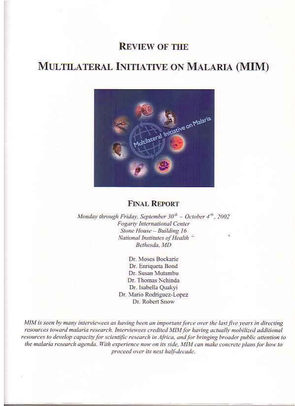Review of the Multilateral Initiative on Malaria, UNESCO NIH 2002 - wrote executive summary, designed final layout