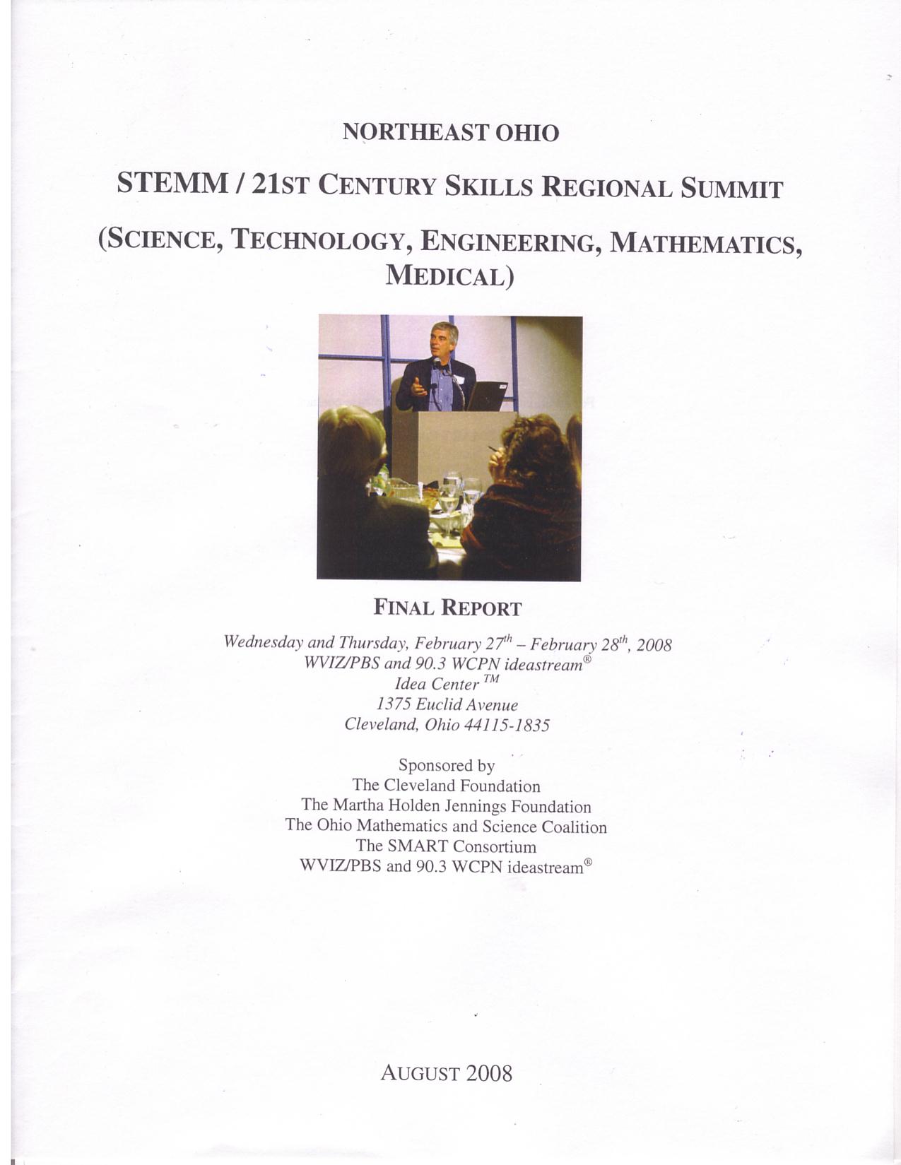 STEMM 2stC Skills Regional Summit, SMART Consortium, Aug 2008 - report of a two-day summit on Ohio K-12 science, math, engineering education