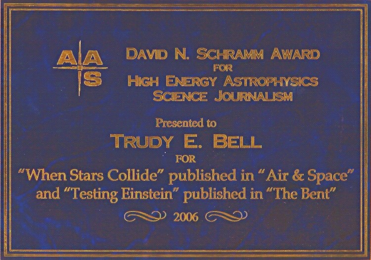 These two articles in Air & Space and The Bent won the 2006 David N. Schramm Award of the American Astronomical Society