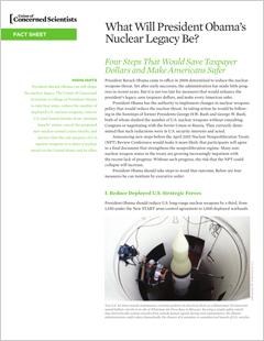 edited UCS fact sheet on President Obama's nuclear legacy