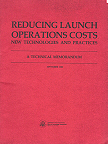 Office of Technology Assessment, summary document Reducing Launch Operations Costs - general editorial contractor